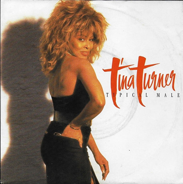 Tina Turner - Typical male