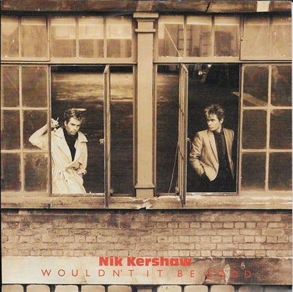 Nik Kershaw - Wouldn't it be good