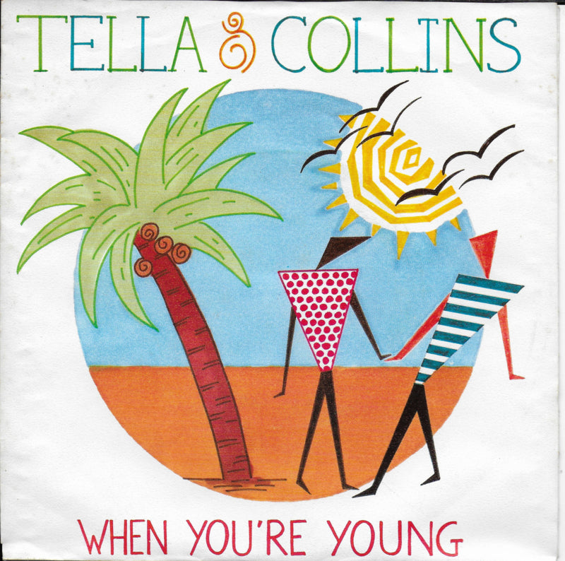 Tella & Collins - When you're young