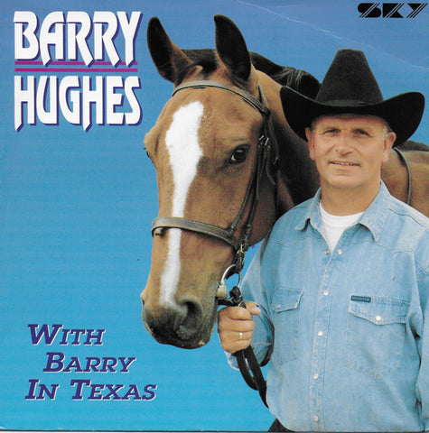 Barry Hughes - With Barry in Texas