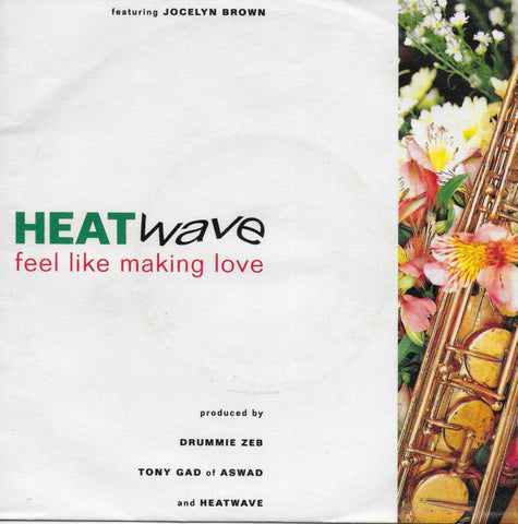 Heatwave feat. Jocelyn Brown - Feel like making love