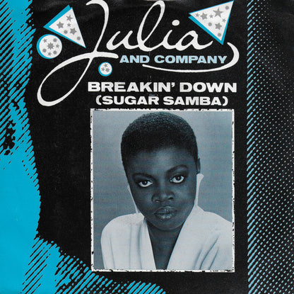 Julia and company - Breakin' down (sugar samba)