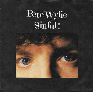 Pete Wylie - Sinful!