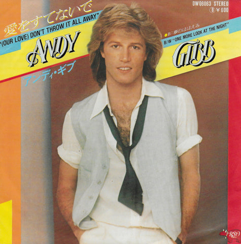 Andy Gibb - (our love) don't throw it all away (Japanse uitgave)