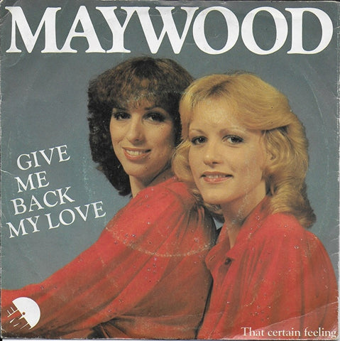 Maywood - Give me back my love