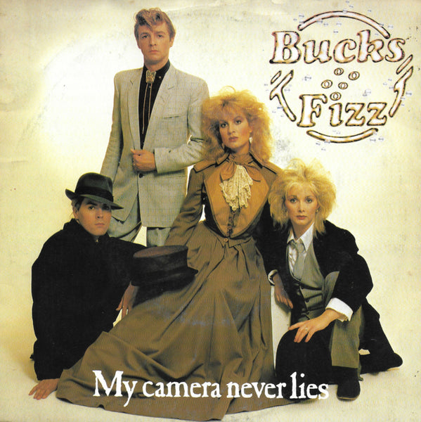 Bucks Fizz - My camera never lies (Belgische uitgave)