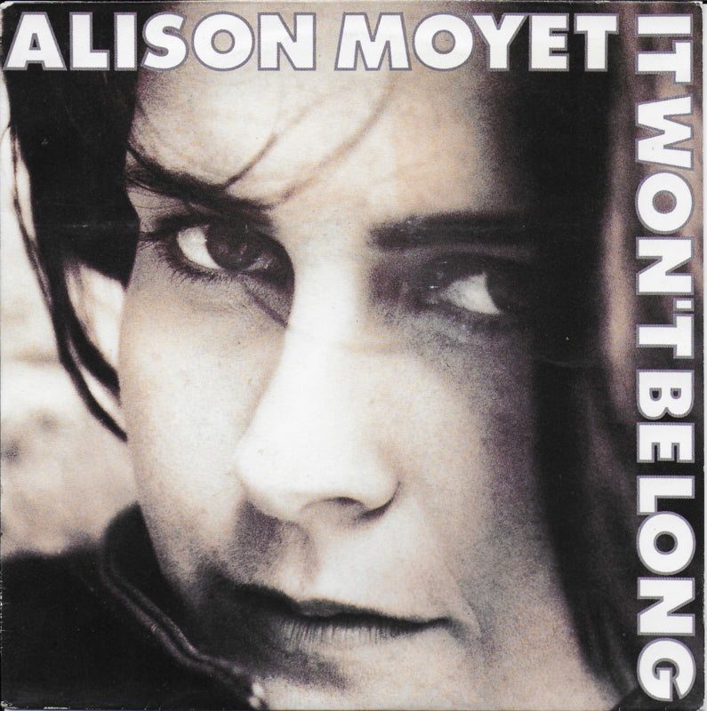 Alison Moyet - It won't be long