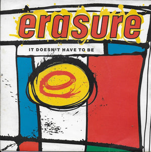 Erasure - It doesn't have to be