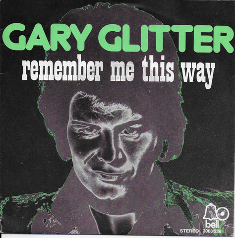 Gary Glitter - Remember me this way (Belgische uitgave)