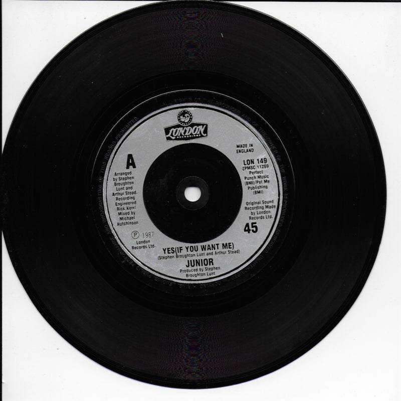 Junior - Yes (if you want me)