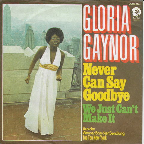 Gloria Gaynor - Never can say goodbye (Duitse uitgave)