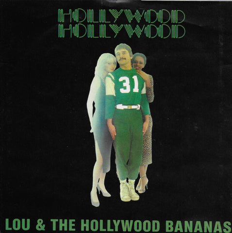 Lou and The Hollywood Bananas - Hollywood Hollywood