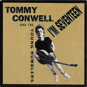 Tommy Conwell and The Young Rumblers - I'm seventeen