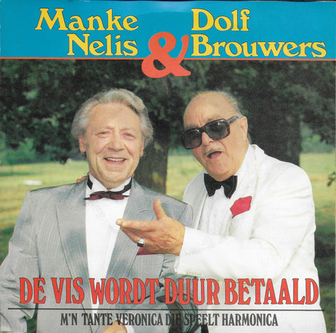 Manke Nelis & Dolf Brouwers - De vis wordt duur betaald