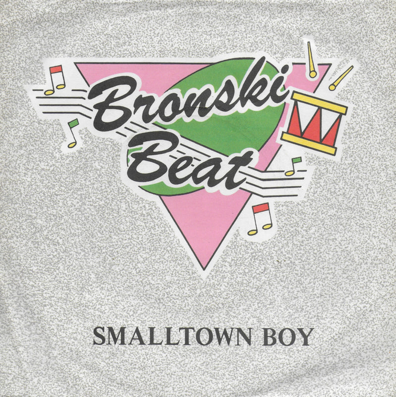 Bronski Beat - Smalltown boy (Duitse uitgave)
