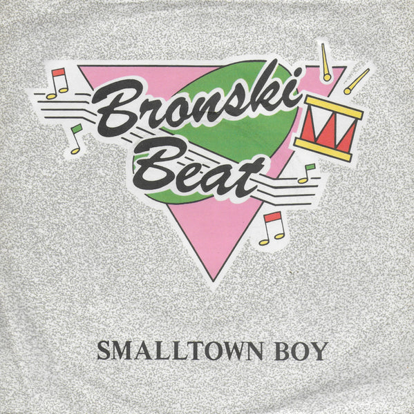Bronski Beat - Smalltown boy (Duitse uitgave)