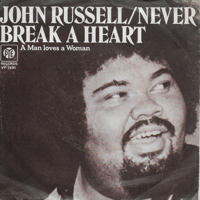 John Russell - Never break a heart