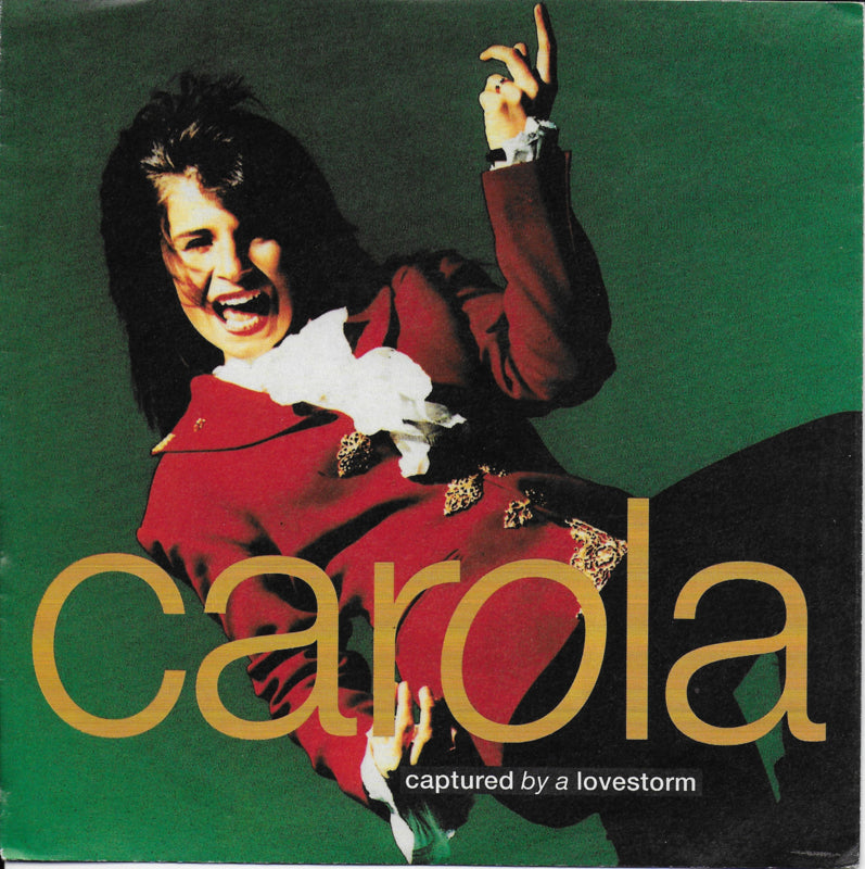 Carola - Captured by a lovestorm