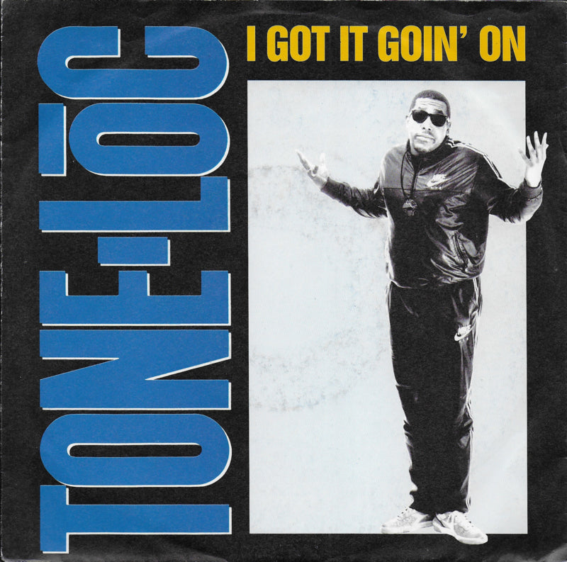 Tone Loc - I got it goin' on