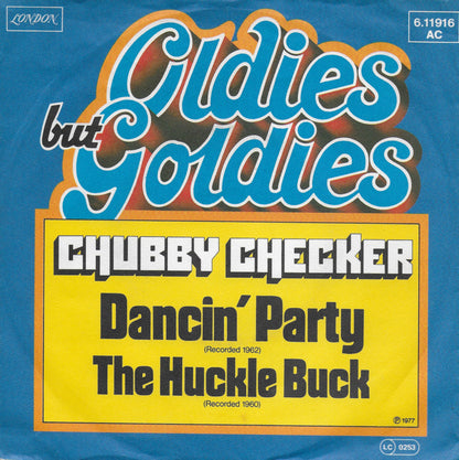 Chubby Checker - Dancin' party / The huckle buck