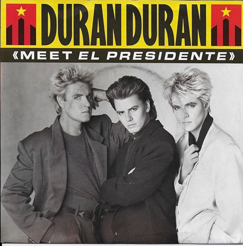 Duran Duran - Meet el presidente