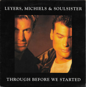 Leyers, Michiels & Soulsister - Through before we started