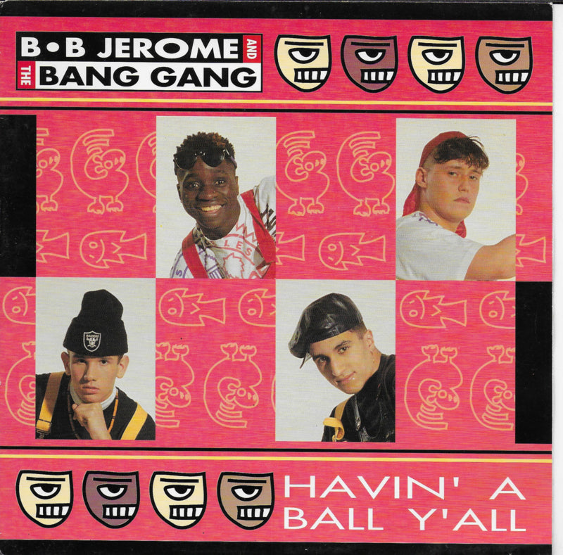 B.B. Jerome and the Bang Gang - Havin' a ball y'all