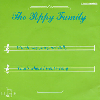 Poppy Family - Which way you goin' Billy / That's where I went wrong