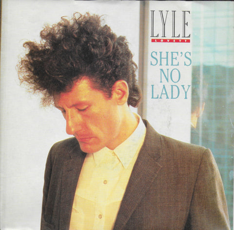 Lyle Lovett - She's no lady