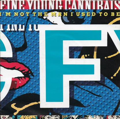 Fine Young Cannibals - I'm not the man i used to be