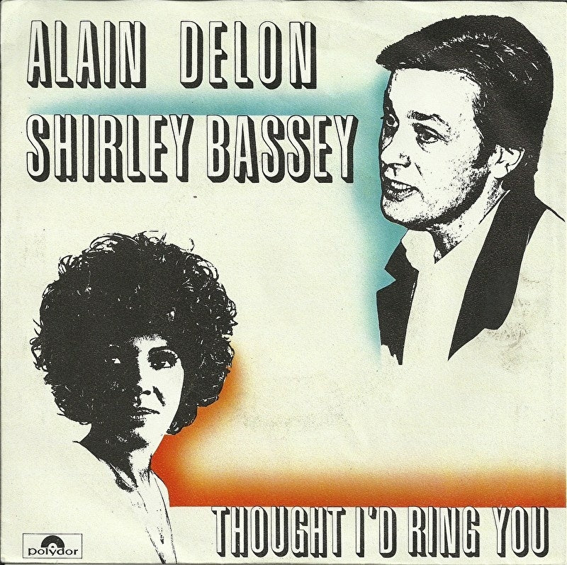 Alain Delon & Shirley Bassey - Thought i'd ring you