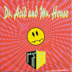 Rififi - Dr. Acid and Mr. House