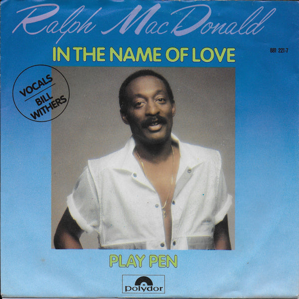 Ralph MacDonald with Bill Withers - In the name of love