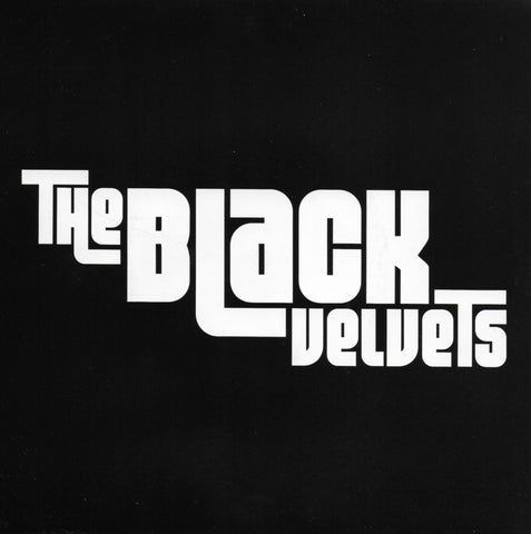 Black Velvets - Get on your life (Engelse uitgave)