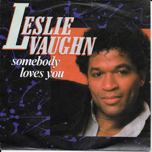 Leslie Vaughn - Somebody loves you