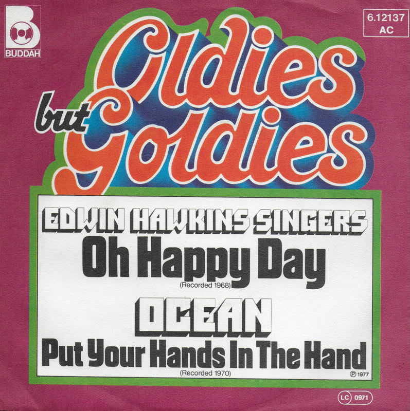 Edwin Hawkins Singers - Oh happy day / Ocean - Put your hands in the hand