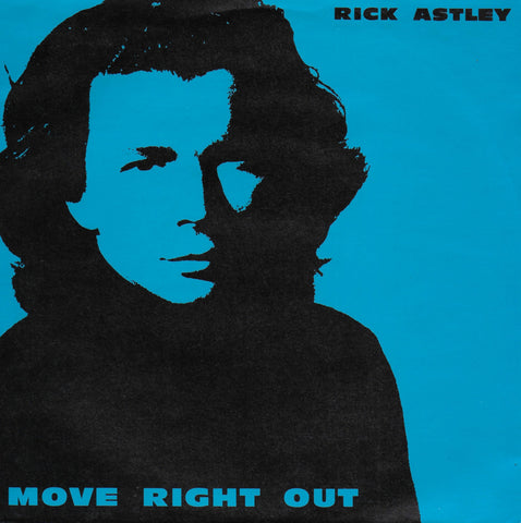 Rick Astley - Move right out