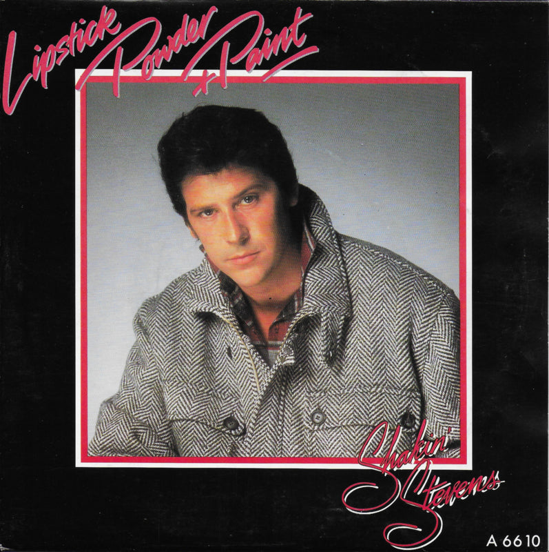Shakin' Stevens - Lipstick powder and paint