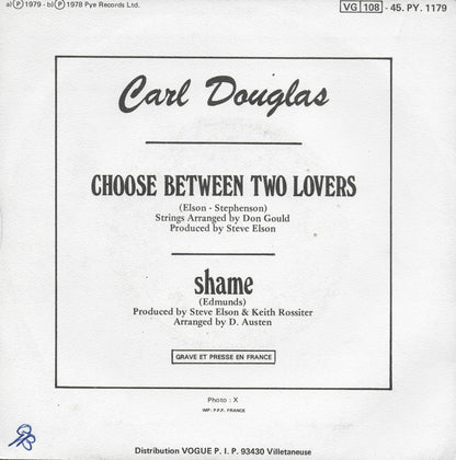 Carl Douglas - Choose between two lovers