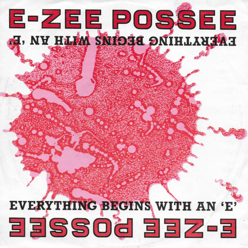 E-Zee Possee - Everything begins with an 'E'
