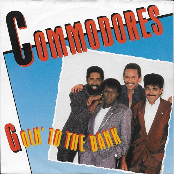 Commodores - Goin' to the bank