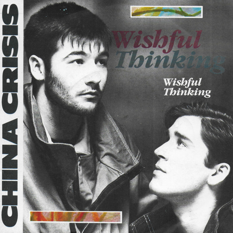 China Crisis - Wishful thinking (Engelse uitgave)