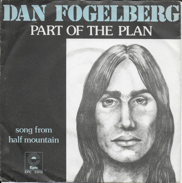 Dan Fogelberg - Part of the plan