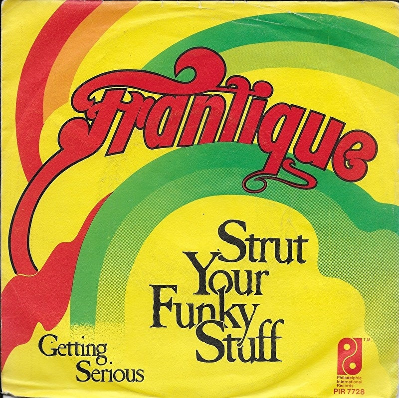 Frantique - Strut your funky stuff