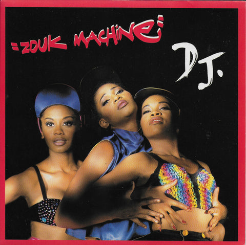 Zouk Machine - D.J.