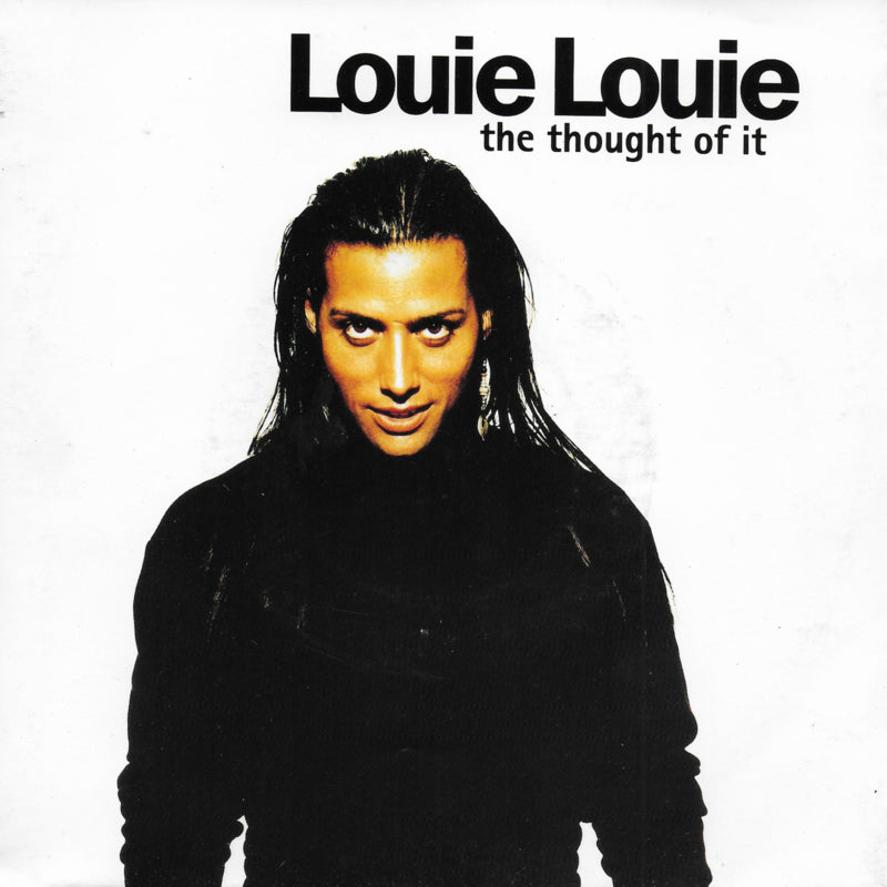 Louie Louie - The thought of it