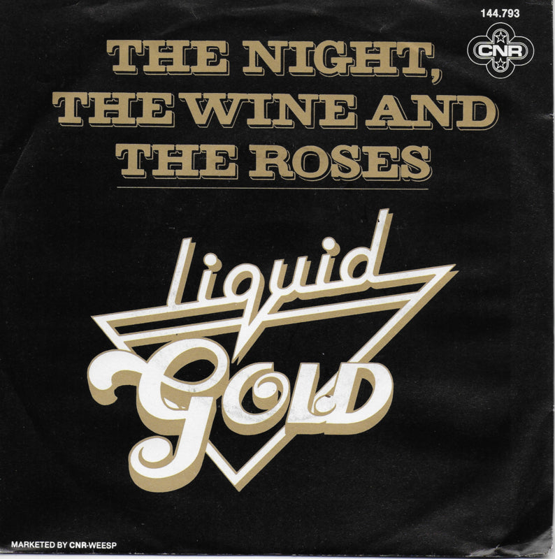 Liquid Gold - The night, the wine and the roses