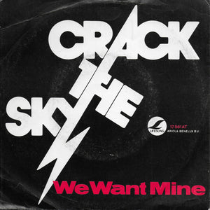 Crack the Sky - We want mine