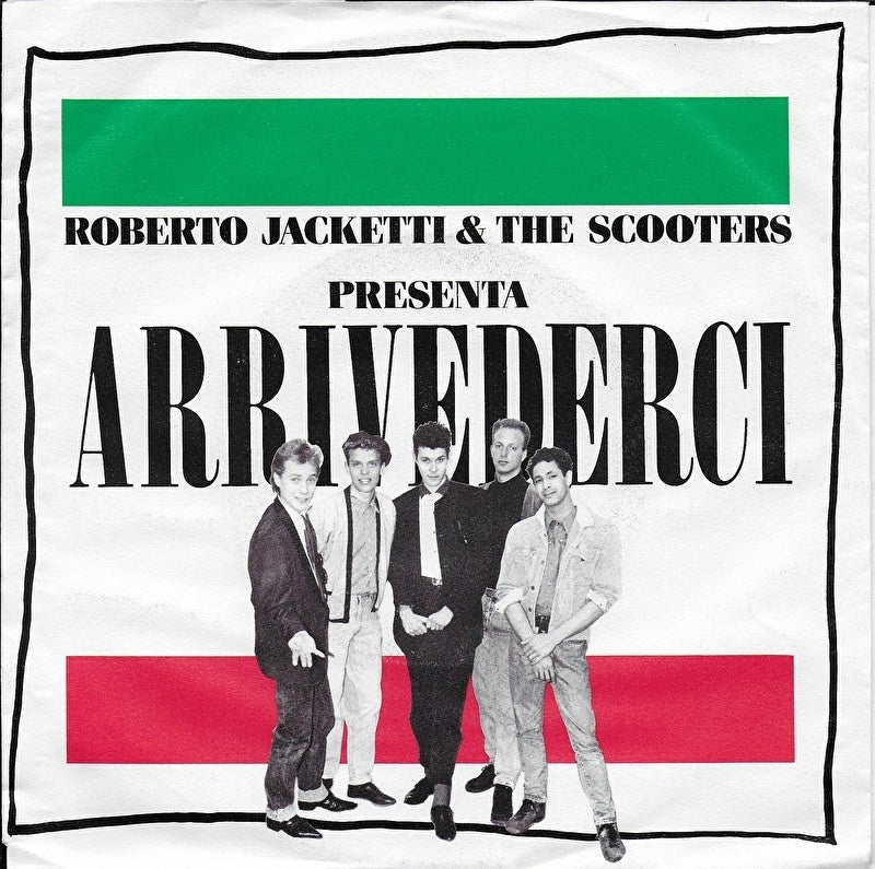 Roberto Jacketti and the Scooters - Arrivederci
