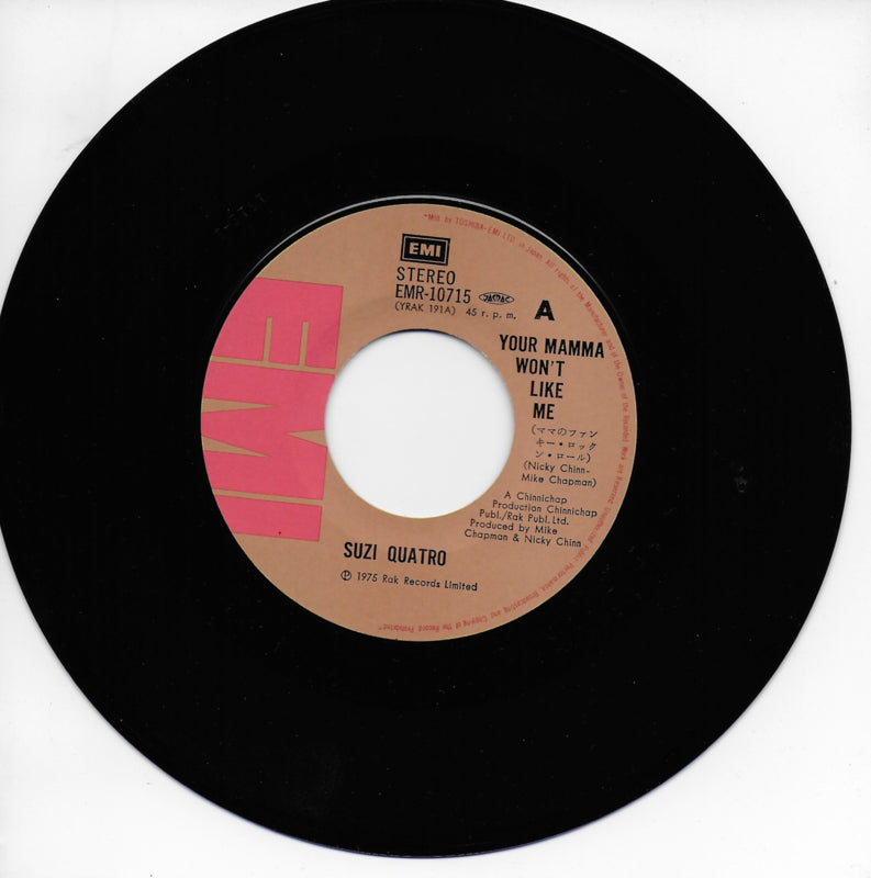 Suzi Quatro - Your mamma won't like me (Japanse uitgave)